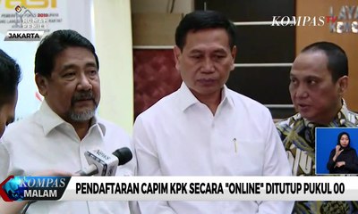 Pendaftaran Capim KPK Secara Online Ditutup Pukul 00.00