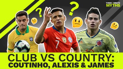 James, Alexis & Coutinho: Copa America Stars but Europe's Failures? | Three Minute Myths