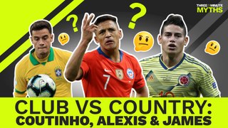 James, Alexis & Coutinho: Copa America Stars but Europe's Failures? | Three Minute Myths