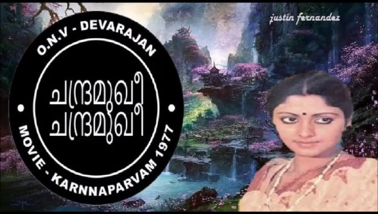 Chandramukhee Chandramukhee ... O.N.V. -G. Devarajan - Yesudas