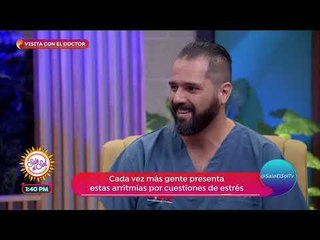 Visita de doctor: ¿qué es una arritmia cardíaca y qué la produce? | Sale el Sol