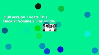 Full version  Create This Book 2: Volume 2  For Kindle