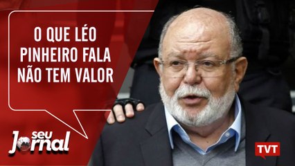 Cayres: o que Léo Pinheiro fala não tem valor