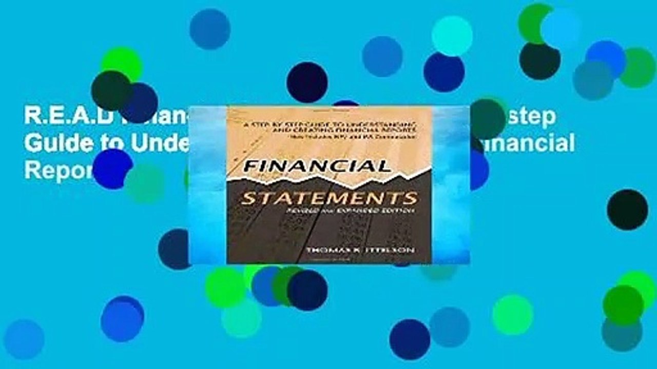 R.E.A.D Financial Statements: A Step-by-step Guide to Understanding and Creating Financial Reports