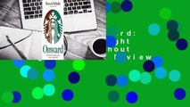 Full E-book  Onward: How Starbucks Fought for Its Life without Losing Its Soul  Review
