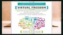 Full version  Virtual Freedom: How to Work with Virtual Staff to Buy More Time, Become More