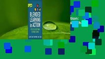 Full E-book Blended Learning in Action: A Practical Guide Toward Sustainable Change  For Trial