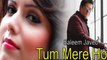 Tum Mere Ho -  HD Video Song -  Saleem Javed -  Love Song