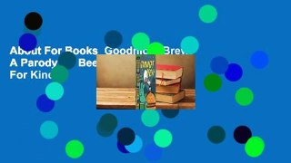 About For Books  Goodnight Brew: A Parody for Beer People  For Kindle