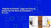 Popular to Favorit  Legal and Ethical Issues for the Ibclc by Elizabeth C. Brooks