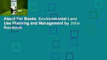 About For Books  Environmental Land Use Planning and Management by John Randolph