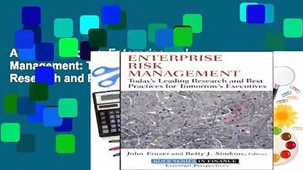 About For Books  Enterprise Risk Management: Today s Leading Research and Best Practices for