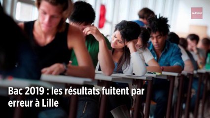 Bac 2019 : les résultats fuitent par erreur à Lille