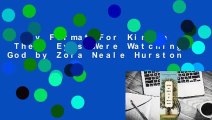 Any Format For Kindle  Their Eyes Were Watching God by Zora Neale Hurston
