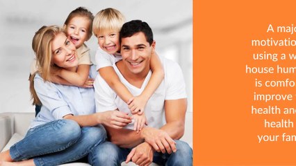 Comfort To Improve Your Health With Whole House Humidifier