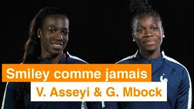 SMILEY COMME JAMAIS avec les Bleues - Episode #5 V. Asseyi & G. Mbock