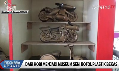 Berawal dari Hobi Menjadi Museum Seni Botol Plastik Bekas