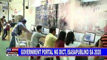 Government portal ng DICT, isasapubliko sa 2020