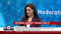 Sporda şiddeti önleme yasası TBMM Genel Kurulu'nda kabul edildi