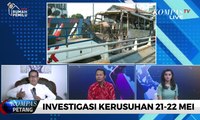 Dialog – Investigasi Kerusuhan 21-22 Mei (1)