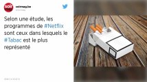 Netflix : La cigarette va être bannie dans certaines de ses futures productions