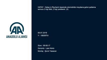 Reyhanlı'da araçta meydana gelen patlama (3) - HATAY