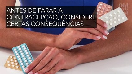 5 consequências que podem ocorrer após parar a de tomar anticoncepcionais