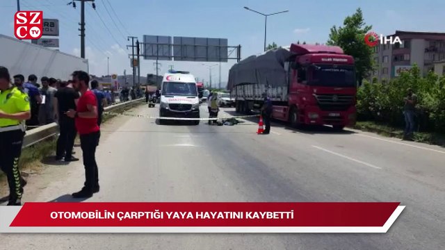 Otomobilin çarptığı yaya hayatını kaybetti