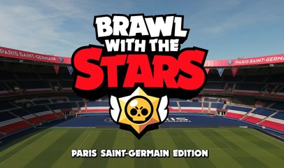 Le Paris Saint-Germain enflamme Brawl Stars