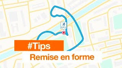 #Tips - Remise en forme - Orange