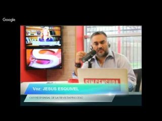 Jesús Esquivel en Sin Censura 04 04 16