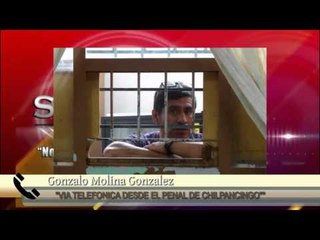 Habla sin censura Gonzalo Molina, desde el penal de Chilpancingo