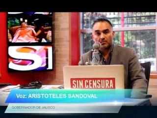 Entrevista Sin Censura con Aristóteles Sandoval, gobernador de Jalisco