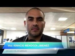 "Nuestras autoridades judiciales parecieran sordas, mudas, ciegas": Abogado de Mireles