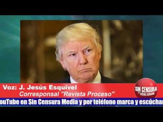 Por indignación, el apoyo democrata a ataque de Trump en Siria: Jesús Esquivel