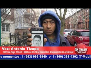 Estamos a tres años sin respuesta alguna, no vamos a descansar: Antonio Tizapa