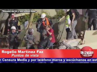 “Democracia y Sociedad Fake”: Rogelio Martínez Faz