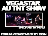 Vegastar - 5h dans ta peau - TNT Show