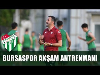 Bursasporumuz Yeni Sezon Hazırlıklarına Akşam Antrenmanıyla Devam Ediyor