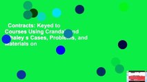 Contracts: Keyed to Courses Using Crandall and Whaley s Cases, Problems, and Materials on