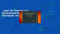 Land Use Planning and Development Regulation Law (Hornbook)  Review