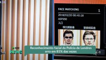 Reconhecimento facial da Polícia de Londres erra em 81% das vezes