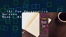 101 Fun Personality Quizzes  Best Sellers Rank : #3