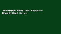 Full version  Home Cook: Recipes to Know by Heart  Review