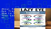 About For Books  Lazy Eye Treatment: Discover How to Treat and Cure Your Lazy Eye (Amblyopia or