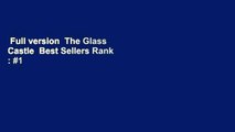 Full version  The Glass Castle  Best Sellers Rank : #1