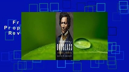 Frederick Douglass: Prophet of Freedom  Review