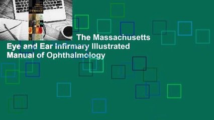 About For Books  The Massachusetts Eye and Ear Infirmary Illustrated Manual of Ophthalmology