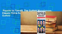 Popular to Favorit  The Gutfeld Monologues: Classic Rants from the Five by Greg Gutfeld
