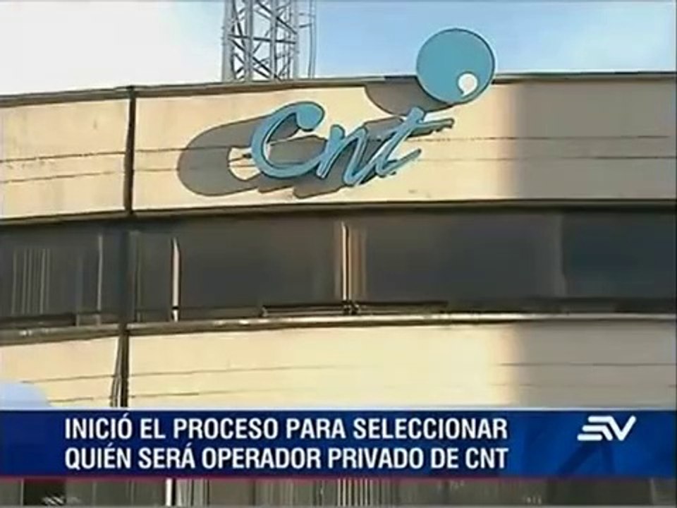 CNT será concesionada a una empresa privada